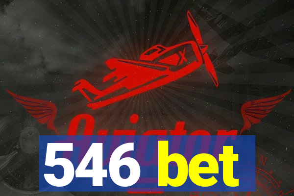 546 bet